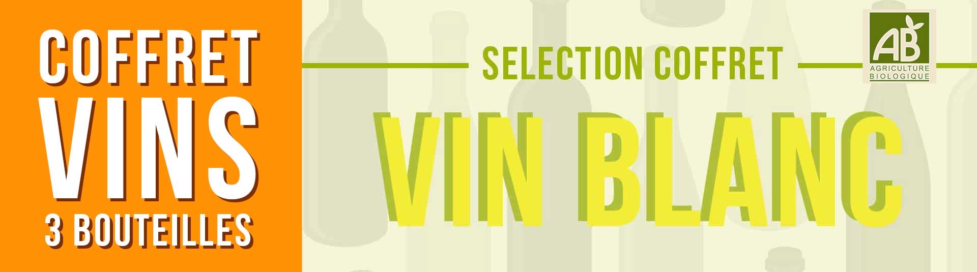 Coffret vin rouge Agriculture Biologique 3 bouteilles Coffret vin blanc Agriculture Biologique 3 bouteilles
