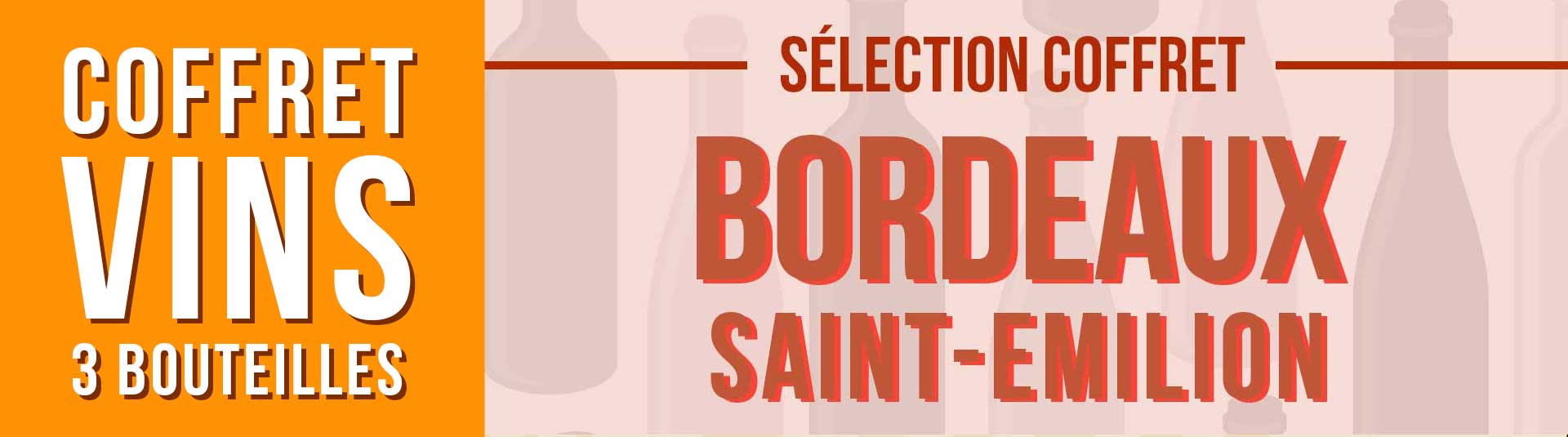 Coffret vin rouge Bordeaux Saint-Emilion Sélection 3 bouteilles