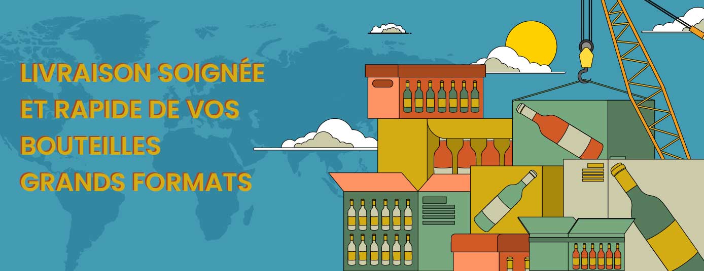Livraison Bouteilles grands formats