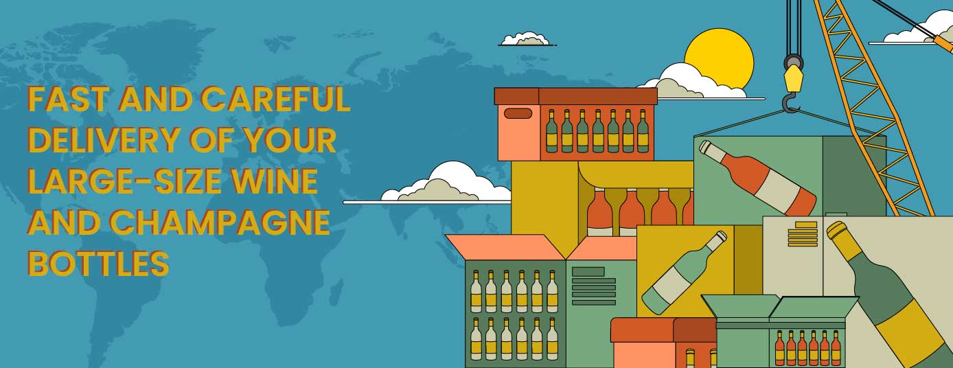 Livraison Bouteilles grands formats delivery of large-size bottles of wine and Champagne