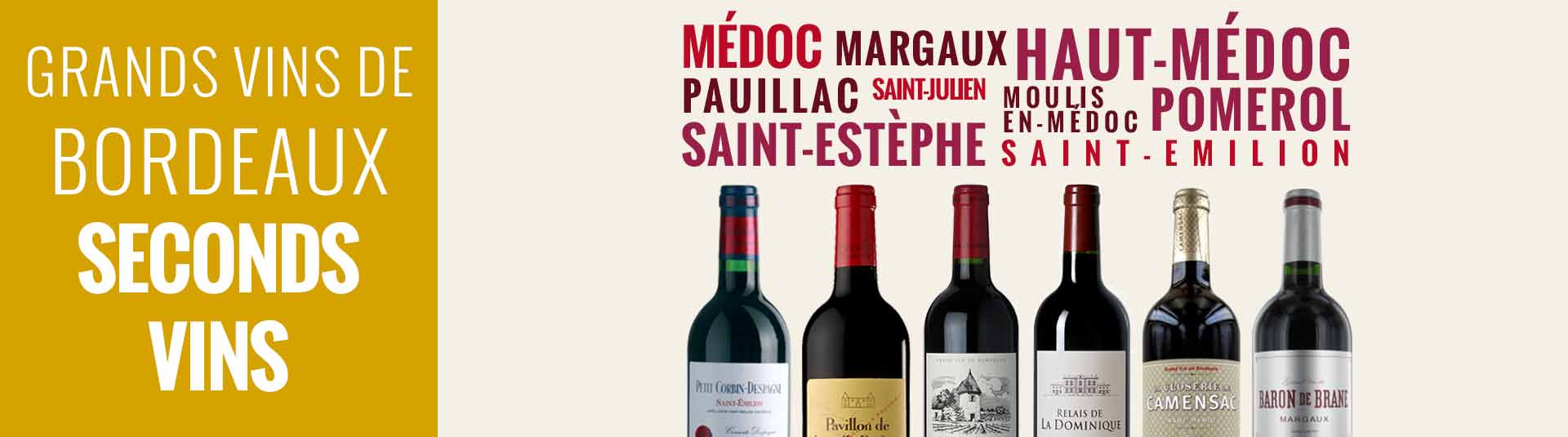 Seconds vins des grands vins de Bordeaux Seconds vins des grands vins de Bordeaux