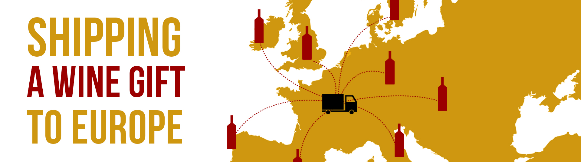 Shipping your wine gift to any country in Europe